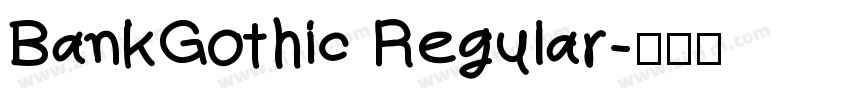 BankGothic Regular字体转换